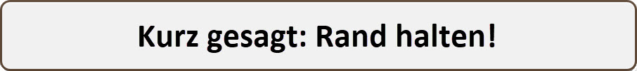 Einfache Schrift als Bild: Kurz gesagt: Rand halten!
